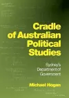 Cradle of Australian Political Studies cover