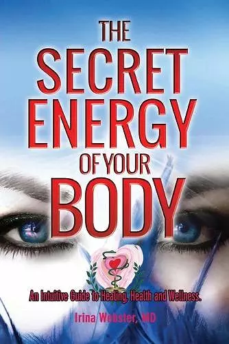 The Secret Energy of Your Body cover