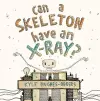 Can a Skeleton Have an X-Ray? cover