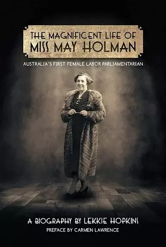 The Magnificent Life of Miss May Holman cover