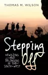 Stepping Off: Rewilding and Belonging to the South-West cover