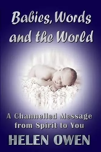 Babies, Words and the World cover