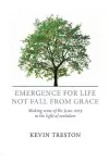 Emergence for life not fall from grace cover