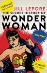 The Secret History of Wonder Woman cover