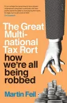The Great Multinational Tax Rort cover