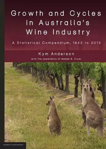 Growth and Cycles in Australia's Wine Industry cover