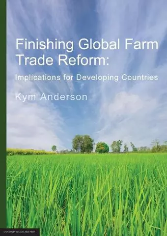 Finishing Global Farm Trade Reform cover