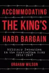 Accommodating the King's Hard Bargain cover