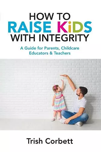 How to Raise Kids with Integrity cover