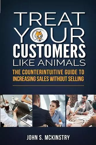 Treat Your Customers Like Animals cover