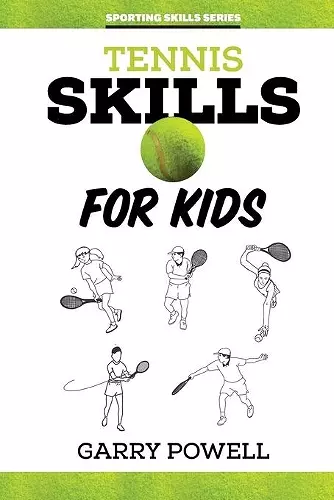 Tennis Skills for Kids cover