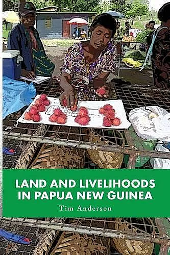 Land and Livelihoods in Papua New Guinea cover