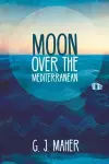 Moon Over the Mediterranean cover