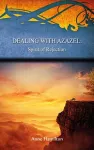 Dealing with Azazel: Spirit of Rejection cover