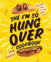 The I'm So Hungover Cookbook cover