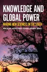 Knowledge and Global Power cover