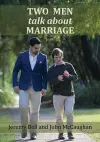 Two Men Talk about Marriage cover