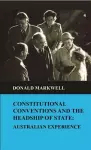 Constitutional Conventions and the Headship of State cover