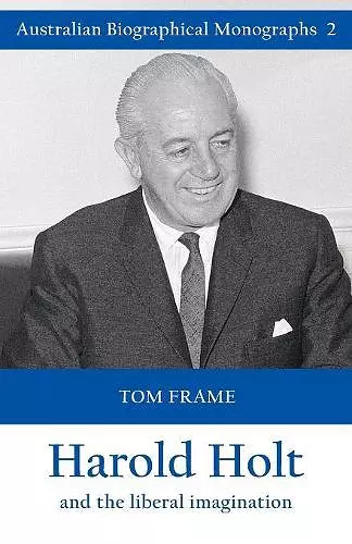 Harold Holt and the Liberal Imagination cover