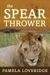 The Spear Thrower cover