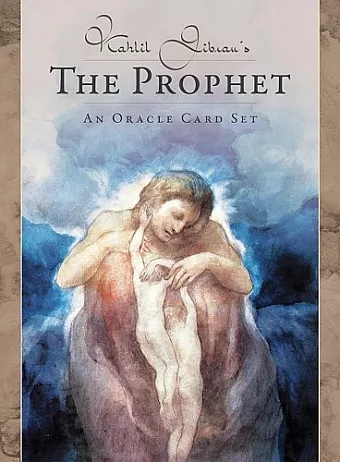 Kahlil Gibran's the Prophet - an Oracle Card Set cover