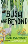 Bush and Beyond cover