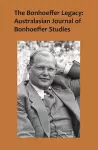 The Bonhoeffer Legacy, Volume 4 Number 1 cover