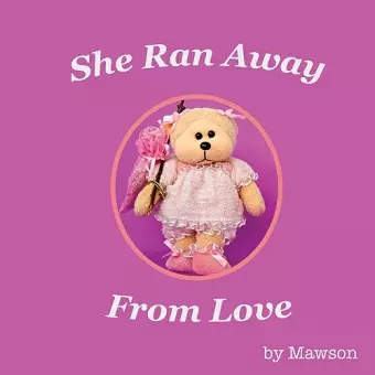 She Ran Away From Love cover