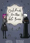 Only Freaks Turn Things Into Bones cover