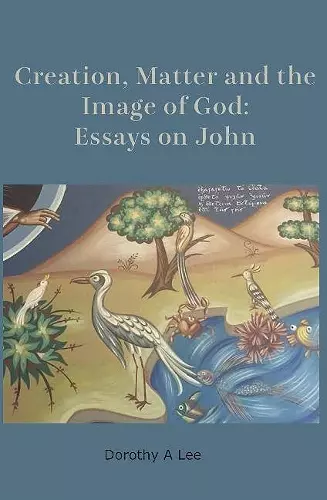 Creation, Matter and the Image of God cover