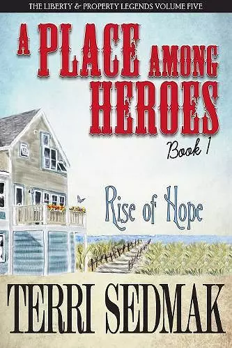 A Place Among Heroes, Book 1 - Rise of Hope cover