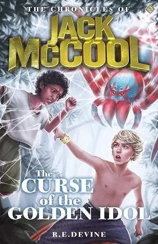 The Chronicles of Jack McCool - The Curse of the Golden Idol cover