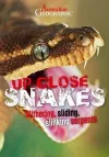 Australian Geographic Up Close: Snakes cover