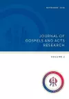 Journal of Gospels and Acts Research cover