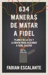 634 Maneras de Matar a Fidel cover