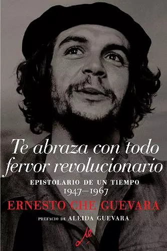 Te Abraza Con Todo Fervor Revolucionario cover