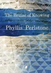 The Bruise of Knowing cover