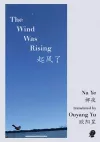 The Wind Was Rising cover