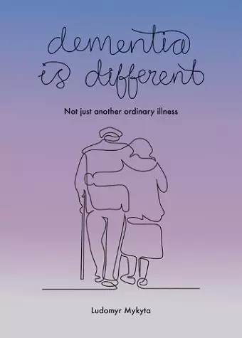 Dementia is Different cover