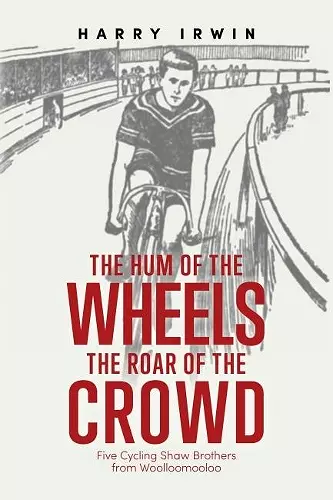 The Hum of the Wheels, the Roar of the Crowd cover