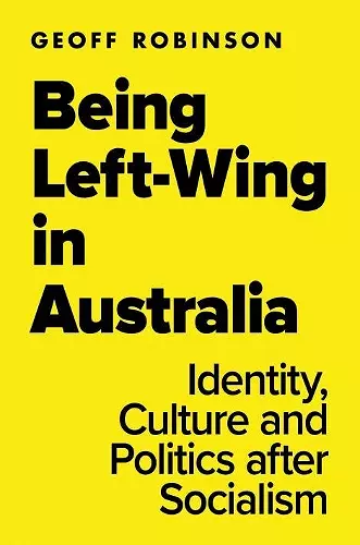 Being Left-Wing in Australia cover