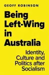 Being Left-Wing in Australia cover