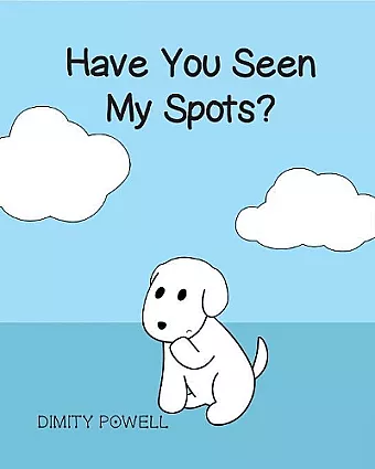 Have You Seen My Spots? cover