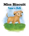 Miss Biscuit Takes a Bath cover