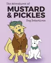 The Adventures of Mustard and Pickles, Dog Detectives cover