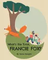 What's the Time, Francie Fox? cover