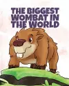 The Biggest Wombat in the World cover