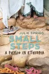 Small Steps: A Physio in Ethiopia cover