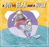 A Boy, His Bear and a Bully cover