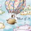 What if ... ? cover